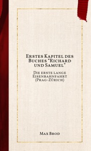 Erstes Kapitel des Buches “Richard und Samuel”