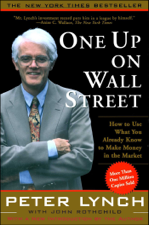 One Up on Wall Street - Peter Lynch &amp; John Rothchild Cover Art