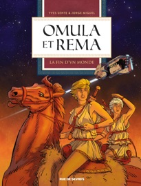 Omula et Rema - Tome 1 - La fin d'un monde - Yves Sente