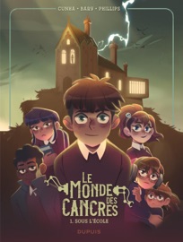 Le monde des cancres - Tome 1 - Sous l'école - Nicolas Bary & Nina Phillips