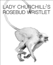 Lady Churchill’s Rosebud Wristlet No. 43 - Kelly Link & Gavin J. Grant