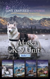 Alaska K-9 Unit Books 1-4 - Terri Reed, Maggie K. Black, Sharon Dunn & Laura Scott