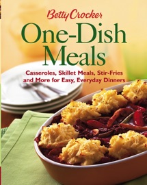 Betty Crocker One-Dish Meals - Betty Crocker