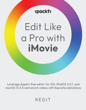 Edit Like a Pro with iMovie - A01 Regit Cover Art