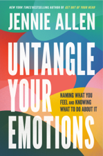 Untangle Your Emotions - Jennie Allen Cover Art