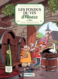 Les Fondus du vin d'Alsace - Christophe Cazenove & Hervé Richez