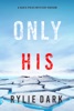 Book Only His (A Sadie Price FBI Suspense Thriller—Book 3)