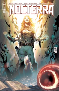 Nocterra #16 by Scott Snyder, Tony S. Daniel & Marcelo Maiolo
