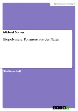 Read: Biopolymere. Polymere Book aus der Natur