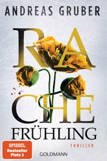 Rachefrühling by Andreas Gruber