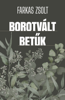 Borotvált betűk - Zsolt Farkas