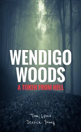 Read: Wendigo Woods: A Token from Hell Book