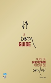 Le Crazy guide - Francis Chan