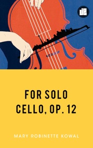 For Solo Cello. op. 12