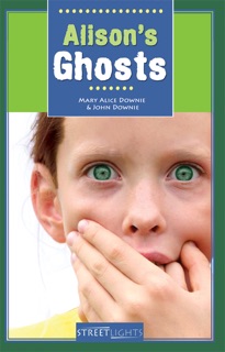 Alison's Ghosts by Mary Alice Downie & John Downie