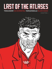 Last of the Atlases - Chapter 1 - Hervé Tanquerelle, Fabien Vehlmann & Gwen de Bonneval