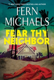 Fear Thy Neighbor - Fern Michaels