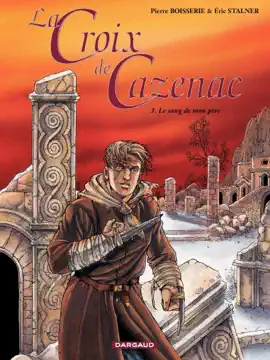 Read: La Croix Book de Cazenac - Tome 3 - Le Sang de mon père