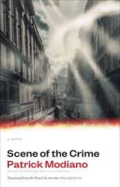 Scene of the Crime - Patrick Modiano & Mark Polizzotti
