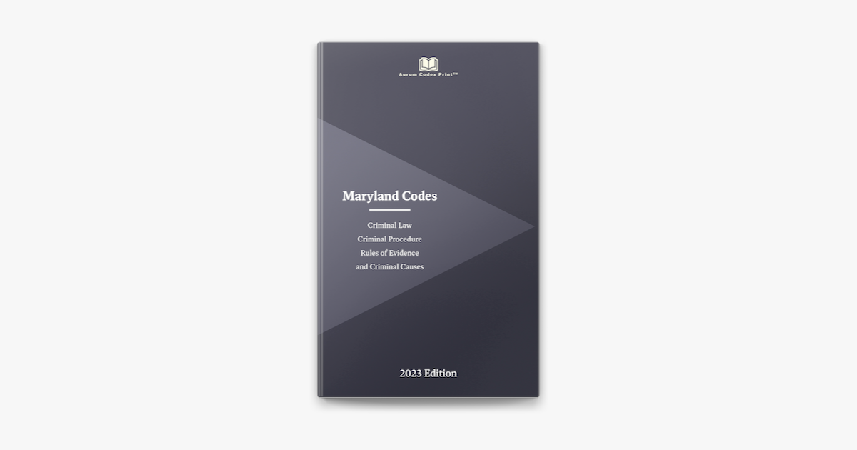 Maryland Code Of Criminal Law Criminal Procedure Rules Of Evidence maryland-code-of-criminal-law-criminal-procedure-rules-of-evidence