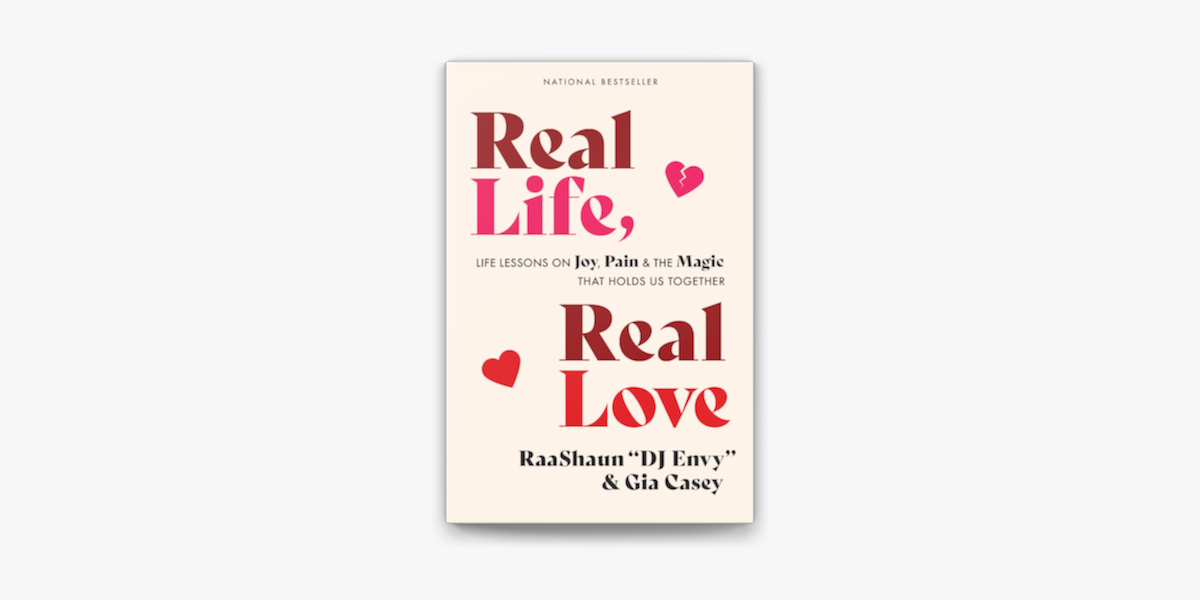 Real Life, Real Love: Life Lessons on Joy, Pain & the Magic That