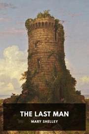 The Last Man - Mary Shelley