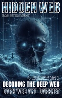 Hidden Web by Rob Botwright