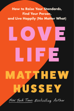 Love Life - Matthew Hussey Cover Art