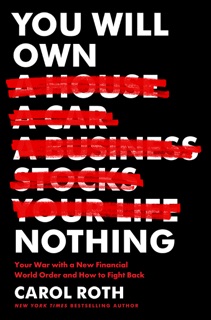 You Will Own Nothing by Carol Roth