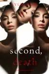 Second, Death (An Alex Quinn Suspense Thriller—Book Two) E-Book Download