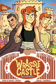 Wrassle Castle Book 3 - Paul Tobin, Colleen Coover & Galaad
