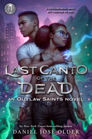 Rick Riordan Presents: Last Canto of the Dead - Daniel José Older