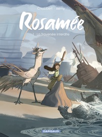 Rosamée - Tome 1 - Berny & Ingrid Chabbert