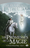 Les promesses de la magie - Mercedes Lackey