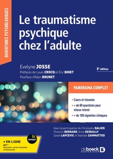 Le traumatisme psychique chez l'adulte by Alain Brunet, Evelyne Josse, Louis Crocq & Eric Binet