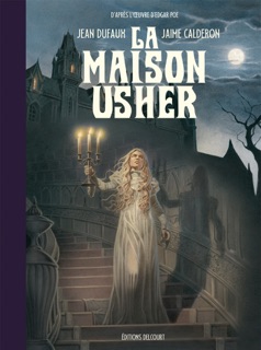 La Maison Usher by Jean Dufaux & Jaime Calderon