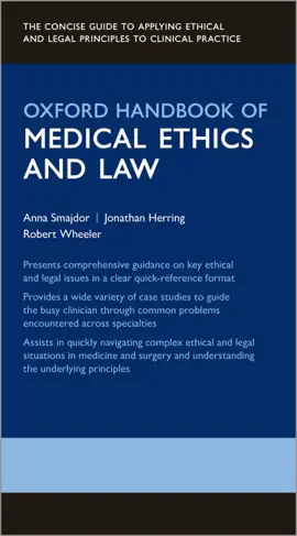 Read: Oxford Handbook of Medical Book Ethics and Law