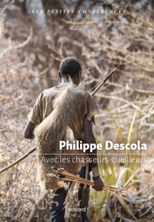 Avec les chasseurs-cueilleurs by Philippe Descola