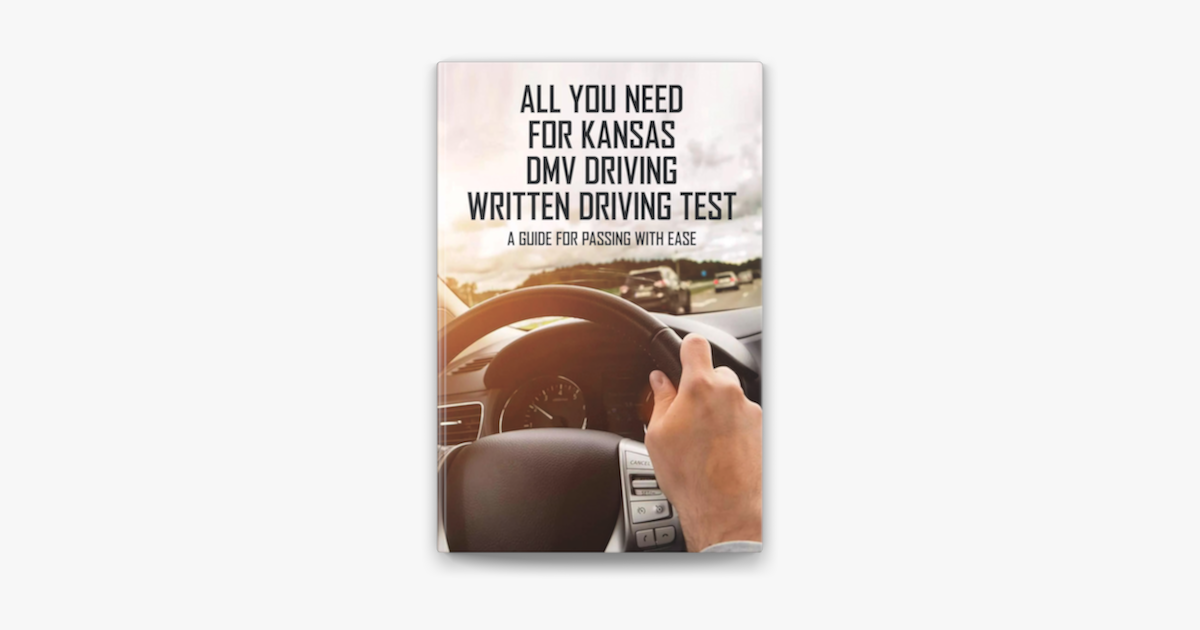 ‎All You Need For Kansas DMV Driving Written Driving Test A Guide For