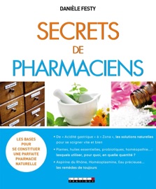 Secrets de pharmaciens - Danièle Festy