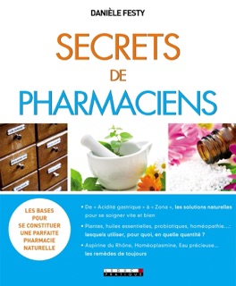 Secrets de pharmaciens by Danièle Festy