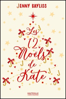 Les 12 Noëls de Kate by Jenny Bayliss & Benoît Robert
