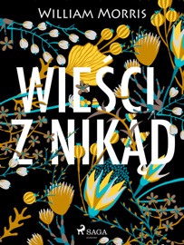 Wieści z nikąd - William Morris