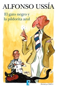 El gato negro y la pildorita azul (Marqués de Sotoancho) Book Cover