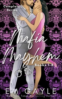 Mafia Mayhem Complete Series by E.M. Gayle