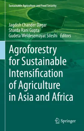 Read: Agroforestry for Sustainable Intensification of Agriculture in Asia and Book Africa
