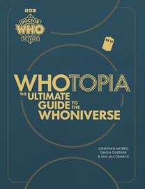 Doctor Who: Whotopia - Jonathan Morris, Simon Guerrier & Una McCormack