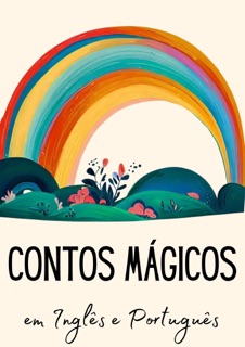Contos Mágicos em Inglês e Português by Coledown English