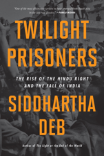 Twilight Prisoners - Siddhartha Deb Cover Art