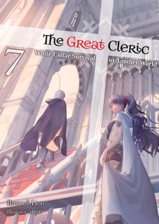 The Great Cleric: Volume 7 by Broccoli Lion
